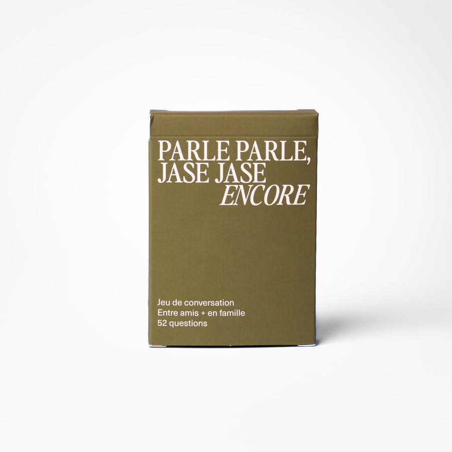 Parle parle, jase jase - Encore